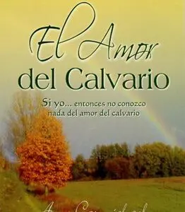 El Amor Del Calvario