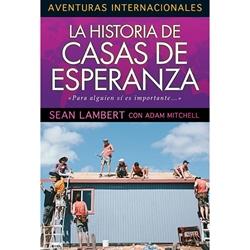 La Historia De Casas De Esperanza