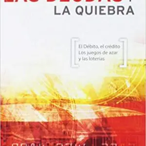 Las Deudas y la Quiebra