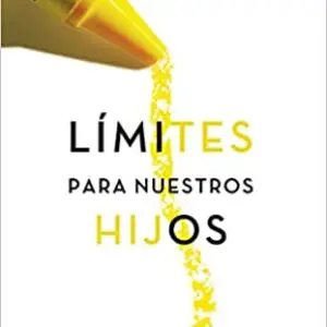 Límites para los Nuestros Hijos