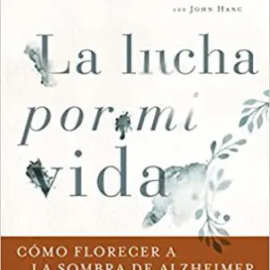 La lucha por mi vida