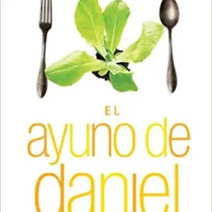 El Ayuno De Daniel