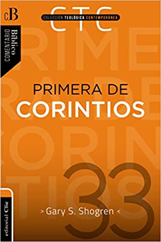 Comentario Primera De Corintios/CTC