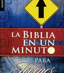 La biblia en un minuto para jóvenes