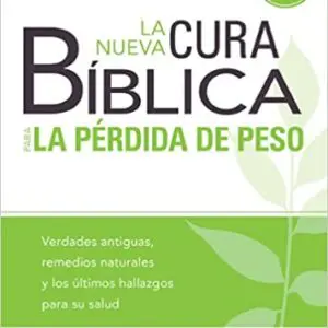 La nueva cura bíblica para la pérdida de peso