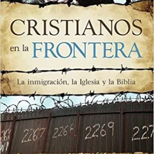 Cristianos En La Frontera