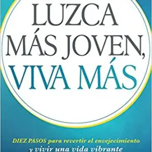 Luzca Mas Joven Viva Mas