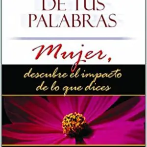 El poder de tus palabras mujer