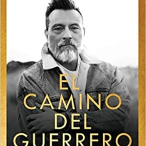 El Camino Del Guerrero