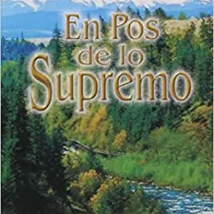 En Pos de lo Supremo / Devocional