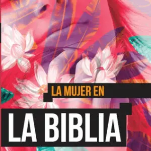 La Mujer en La Biblia