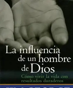 La influencia de un hombre de Dios