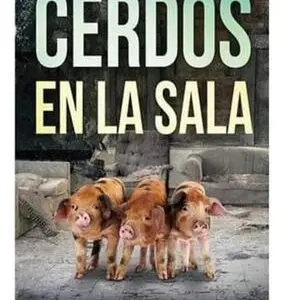 Cerdos en la Sala