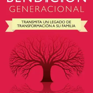 La bendición generacional - Tubiblia.com.co
