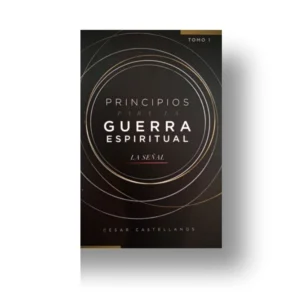 Principios Para La Guerra Espiritual La Señal