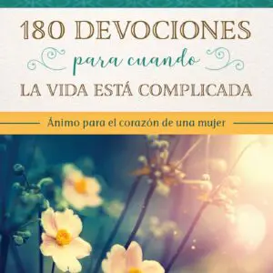 180 devocionales para cuando la vida está complicada - Tubiblia