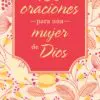 180 oraciones para una mujer de Dios - Tubiblia.com