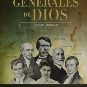 Los generales de Dios V – Los Misioneros