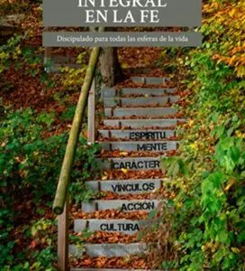 Crecimiento Integral En La Fe