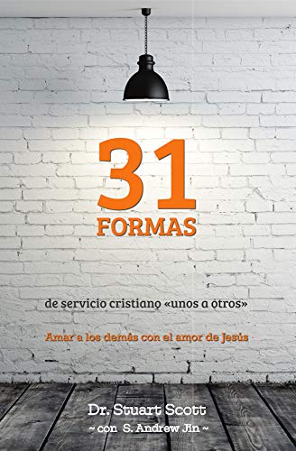 31 formas de servicio cristiano unos a otros