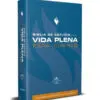 Biblia de Estudio de la Vida Plena para Jóvenes