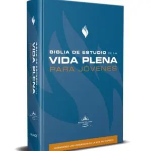 Biblia de Estudio de la Vida Plena para Jóvenes