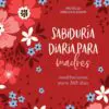 Sabiduría diaria para madres
