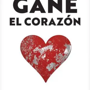Gane el corazón