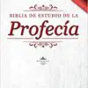 Biblia de estudio de la profecía tapa dura