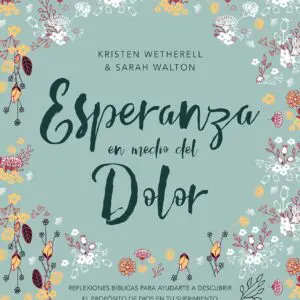 Esperanza en medio del dolor