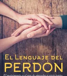 El lenguaje del perdón