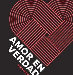 Amor en verdad Estudio bíblico para jóvenes