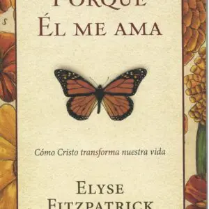Porque Él me ama