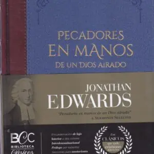 Pecadores En Manos De Un Dios Airado Tomo 3