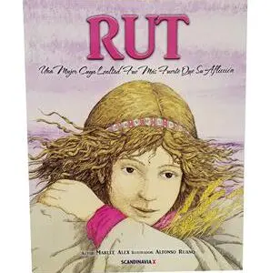 Rut / Una Mujer Leal que Siguió a Dios