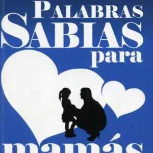 Palabras sabias para mamá