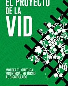 El proyecto de la Vid