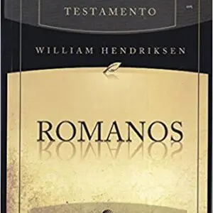 Comentario al nuevo testamento: Romanos