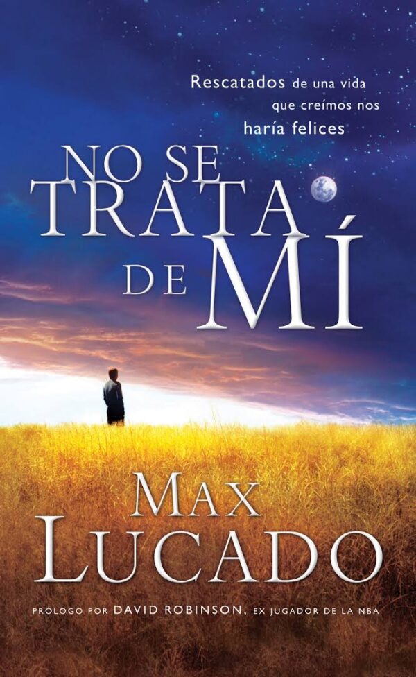 No Se Trata de Mi / Libro