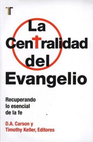 Centralidad Del Evangelio