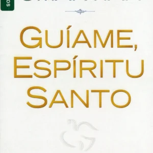 Guíame Espíritu Santo/ Bolsilibro