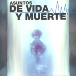 Asuntos de Vida Y Muerte