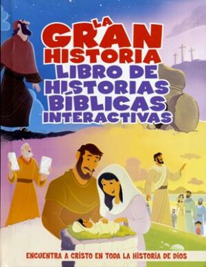 Gran Historia Interactiva/ Relatos Biblicos