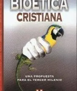 Bioetica Cristiana / Antonio Cruz