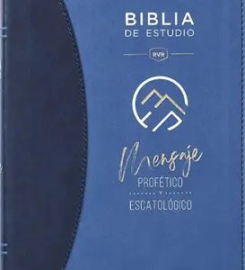Biblia De Estudio Del Mensaje Profetico/Leathersoft/Azul