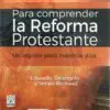 Para Comprender la Reforma Protestante