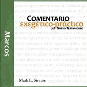 Comentario Exegético Practico Marcos
