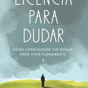 Licencia Para Dudar