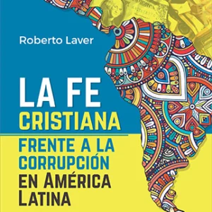 La Fe Cristiana Frente a la Corrupción