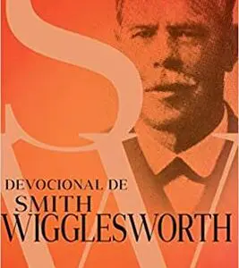 Devocional de Smith Wigglesworth/365 Dias